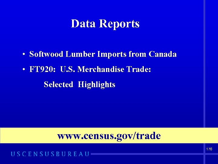 Data Reports • Softwood Lumber Imports from Canada • FT 920: U. S. Merchandise