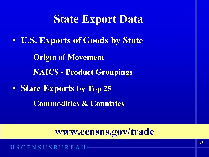 State Export Data • U. S. Exports of Goods by State Origin of Movement