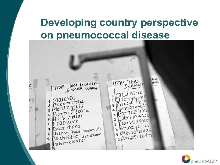 Developing country perspective on pneumococcal disease 