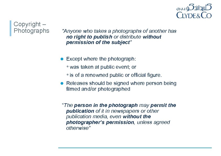 Copyright – Photographs “Anyone who takes a photographs of another has no right to