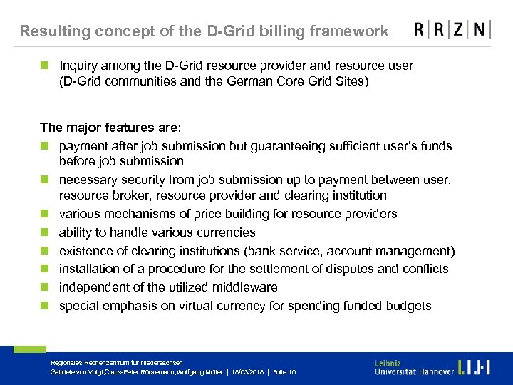 Resulting concept of the D Grid billing framework n Inquiry among the D-Grid resource