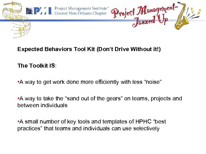 Expected Behaviors Tool Kit (Don’t Drive Without it!) The Toolkit IS: • A way