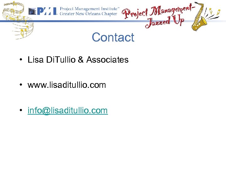 Contact • Lisa Di. Tullio & Associates • www. lisaditullio. com • info@lisaditullio. com