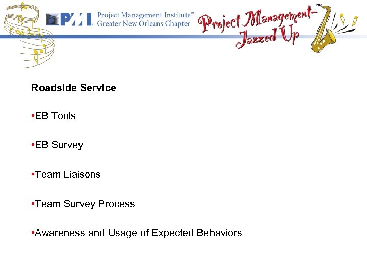Roadside Service • EB Tools • EB Survey • Team Liaisons • Team Survey