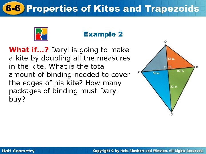 6 -6 Properties of Kites and Trapezoids Example 2 What if. . . ?