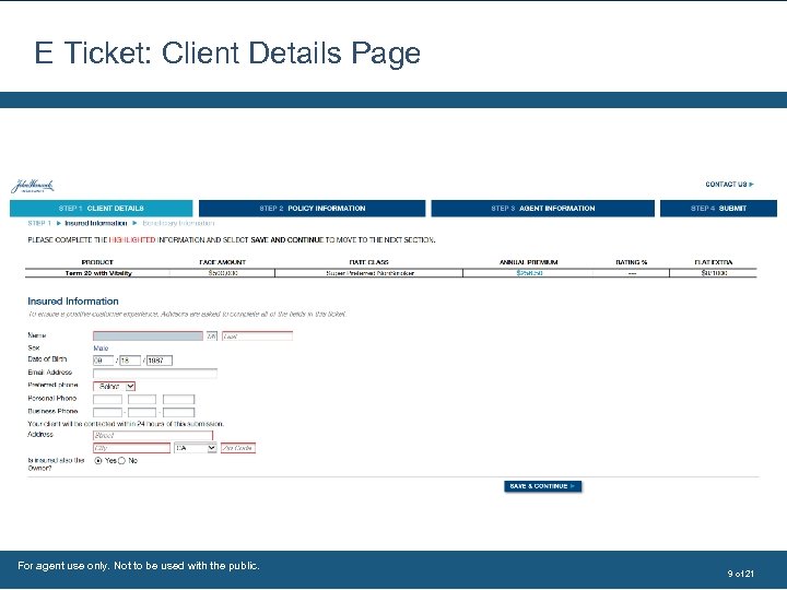 E Ticket: Client Details Page For agent use only. Not to be used with