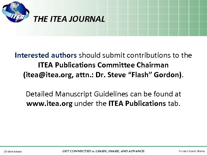 THE ITEA JOURNAL Interested authors should submit contributions to the ITEA Publications Committee Chairman