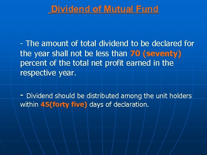 Dividend of Mutual Fund - The amount of total dividend to be declared for