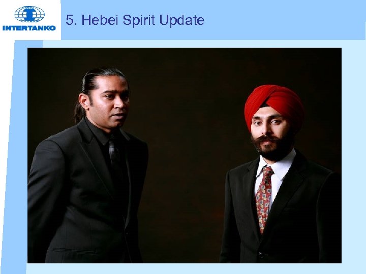 5. Hebei Spirit Update 