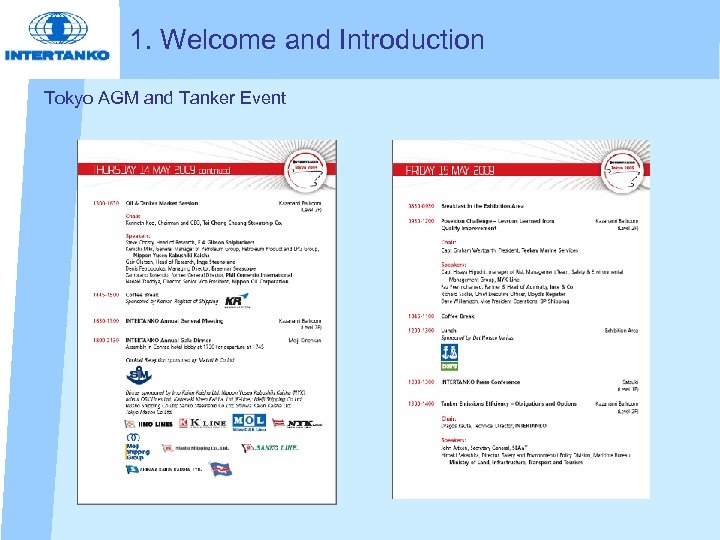 1. Welcome and Introduction Tokyo AGM and Tanker Event 