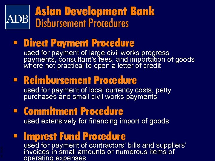 Asian Development Bank Disbursement Procedures § Direct Payment Procedure used for payment of large