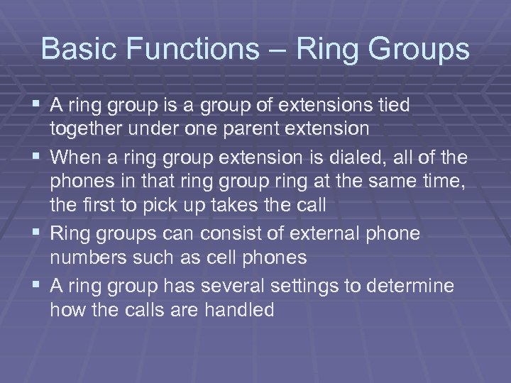 Basic Functions – Ring Groups § A ring group is a group of extensions