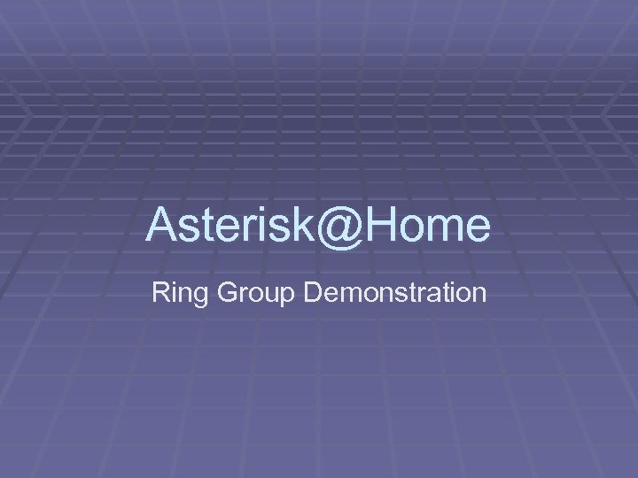 Asterisk@Home Ring Group Demonstration 