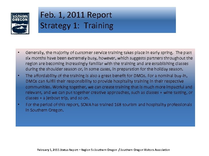 Feb. 1, 2011 Report Strategy 1: Training • • • Generally, the majority of