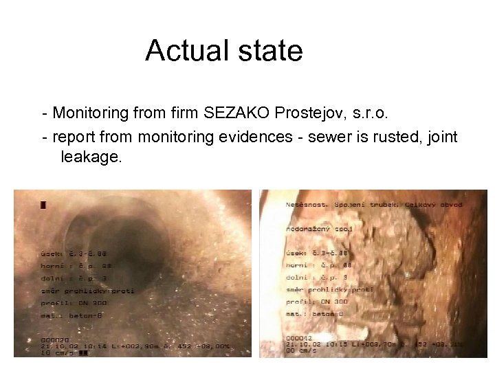 Actual state - Monitoring from firm SEZAKO Prostejov, s. r. o. - report from