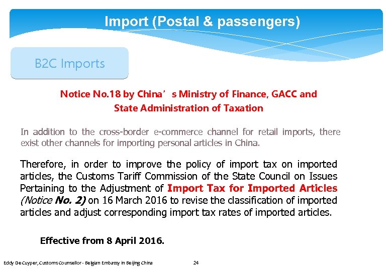 Import (Postal & passengers) B 2 C Imports Notice No. 18 by China’s Ministry