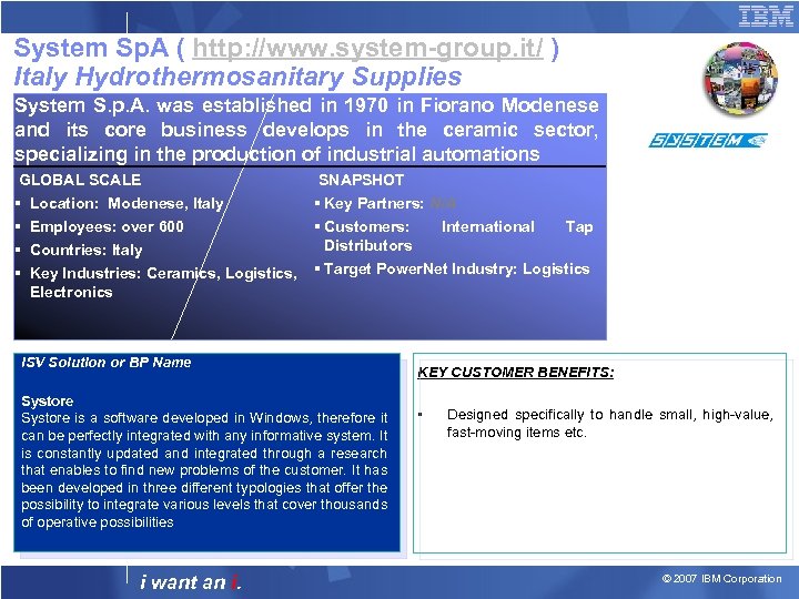 System Sp. A ( http: //www. system-group. it/ ) Italy Hydrothermosanitary Supplies System S.