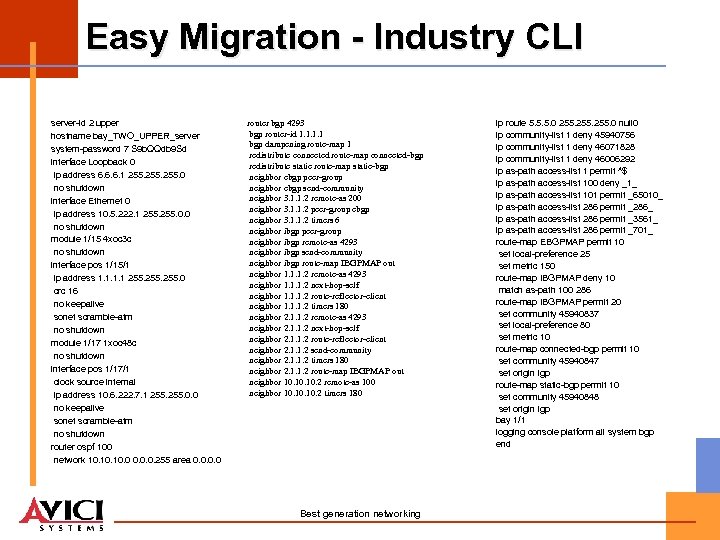 Easy Migration - Industry CLI server-id 2 upper hostname bay_TWO_UPPER_server system-password 7 S 9