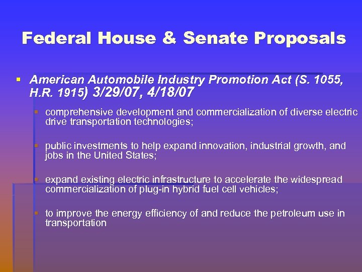 Federal House & Senate Proposals § American Automobile Industry Promotion Act (S. 1055, H.
