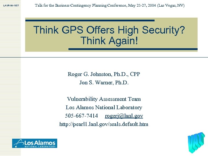 LAUR-04 -1937 Talk for the Business Contingency Planning Conference, May 23 -27, 2004 (Las