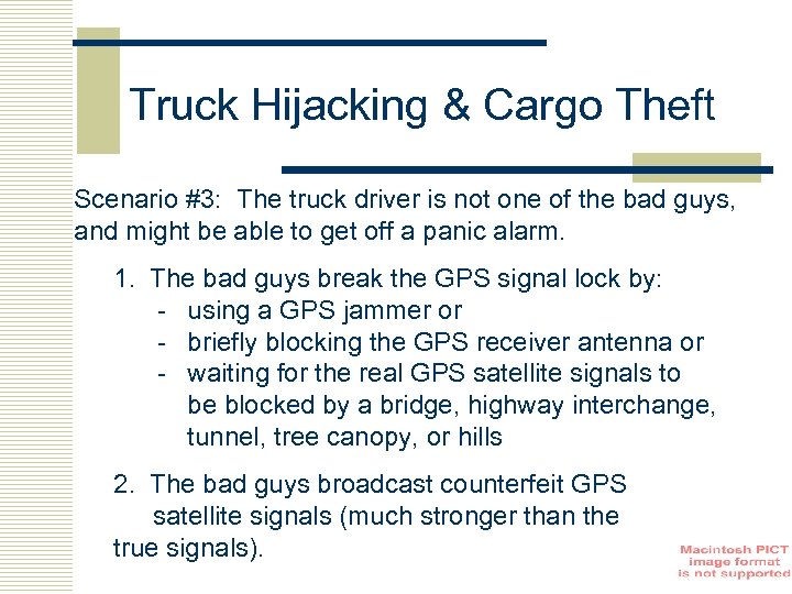 Truck Hijacking & Cargo Theft Scenario #3: The truck driver is not one of