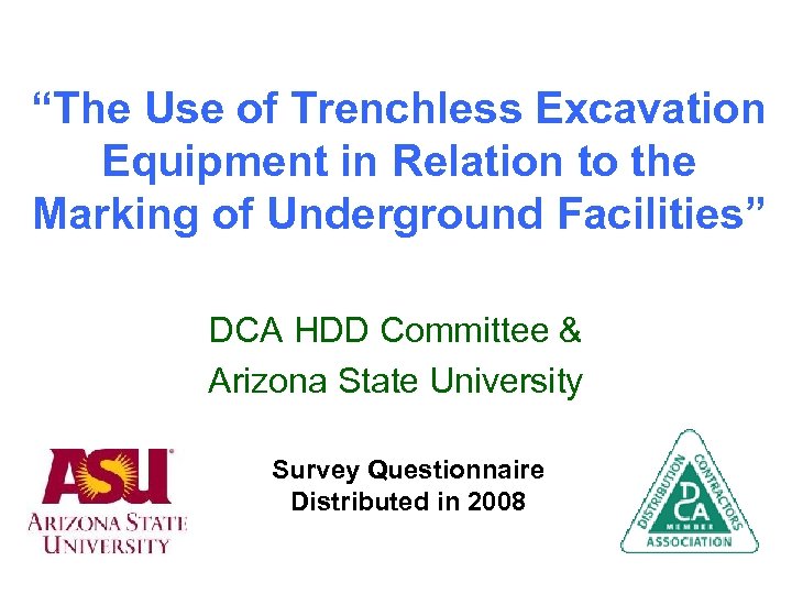 “The Use of Trenchless Excavation Equipment in Relation to the Marking of Underground Facilities”