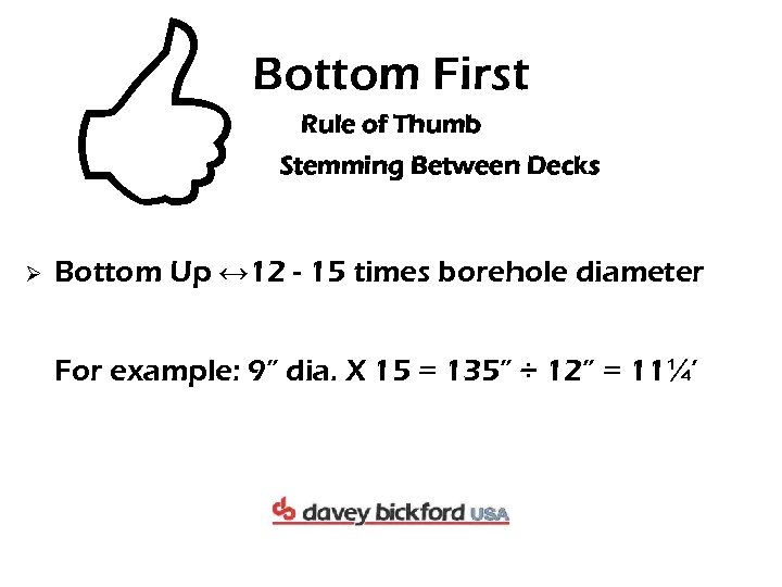 < Bottom First Ø Rule of Thumb Stemming Between Decks Bottom Up ↔ 12