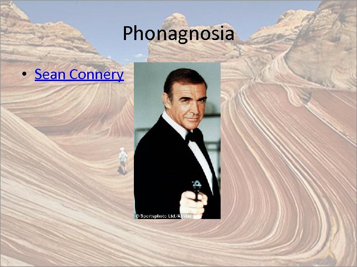 Phonagnosia • Sean Connery 