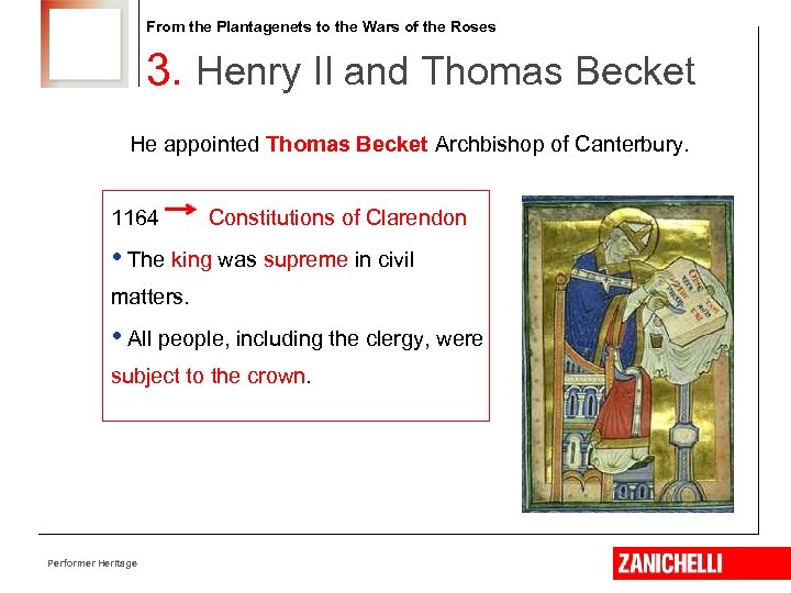 From the Plantagenets to the Wars of the Roses 3. Henry II and Thomas