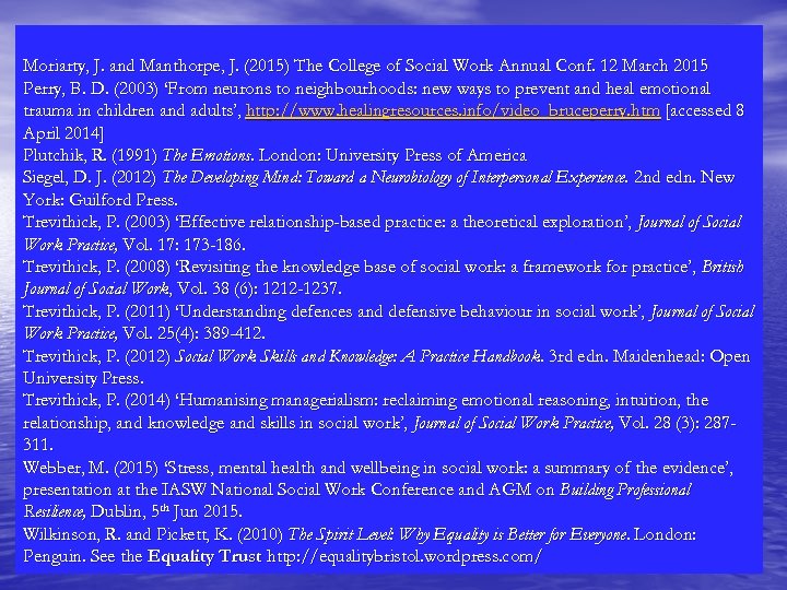 Moriarty, J. and Manthorpe, J. (2015) The College of Social Work Annual Conf. 12