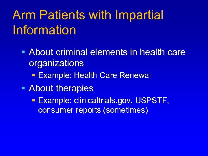 Arm Patients with Impartial Information § About criminal elements in health care organizations §