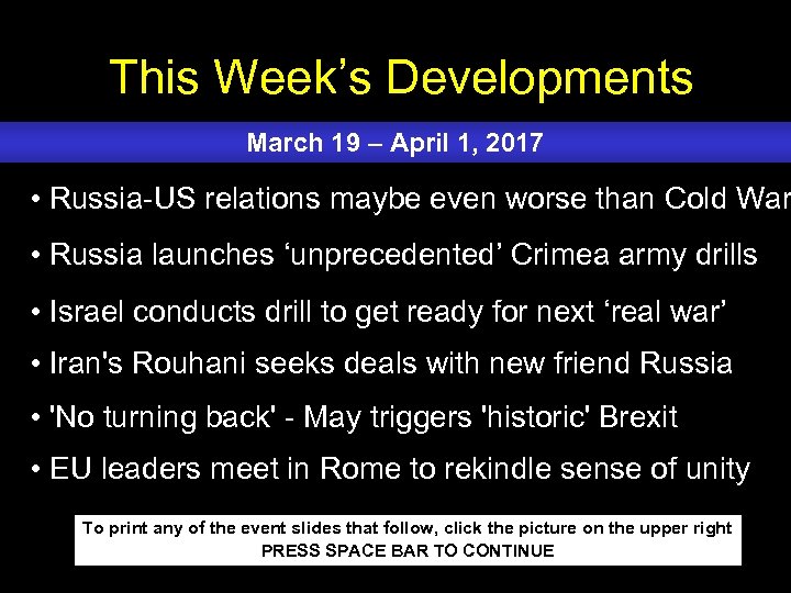 This Week’s Developments March 19 – April 1, 2017 • Russia-US relations maybe even