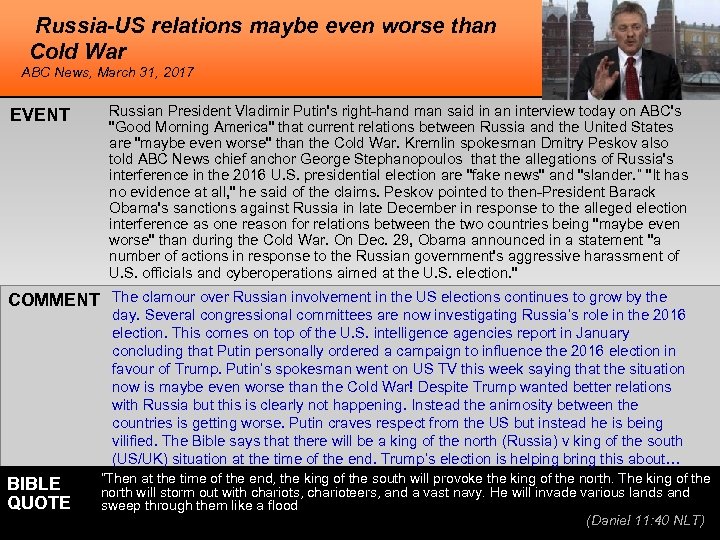Russia-US relations maybe even worse than Cold War ABC News, March 31, 2017 EVENT