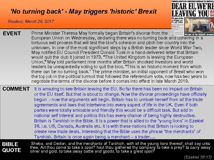 'No turning back' - May triggers 'historic' Brexit Reuters, March 29, 2017 EVENT Prime