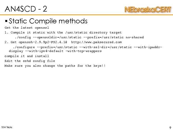 AN 4 SCD - 2 § Static Compile methods Get the latest openssl 1.