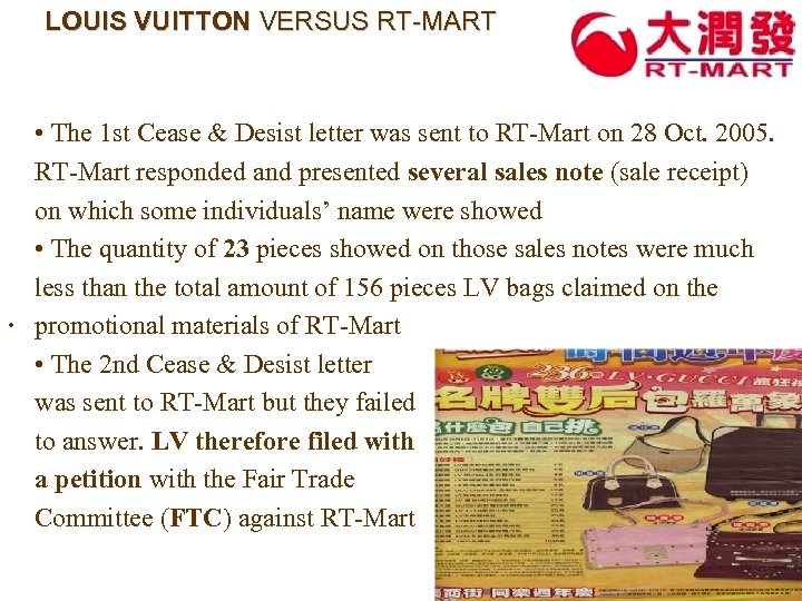 LOUIS VUITTON VERSUS RT-MART • The 1 st Cease & Desist letter was sent