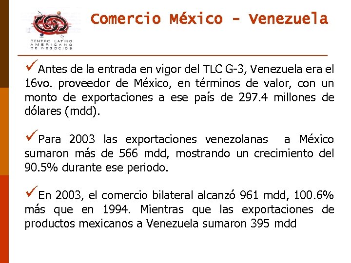 Comercio México - Venezuela üAntes de la entrada en vigor del TLC G-3, Venezuela