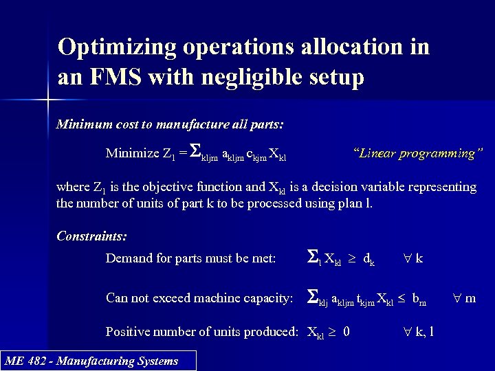 Optimizing operations allocation in an FMS with negligible setup Minimum cost to manufacture all