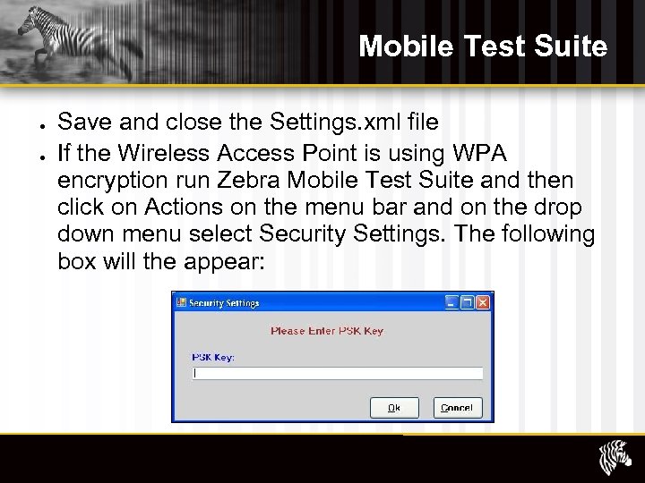 Mobile Test Suite Save and close the Settings. xml file If the Wireless Access