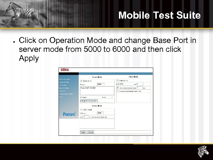 Mobile Test Suite Click on Operation Mode and change Base Port in server mode