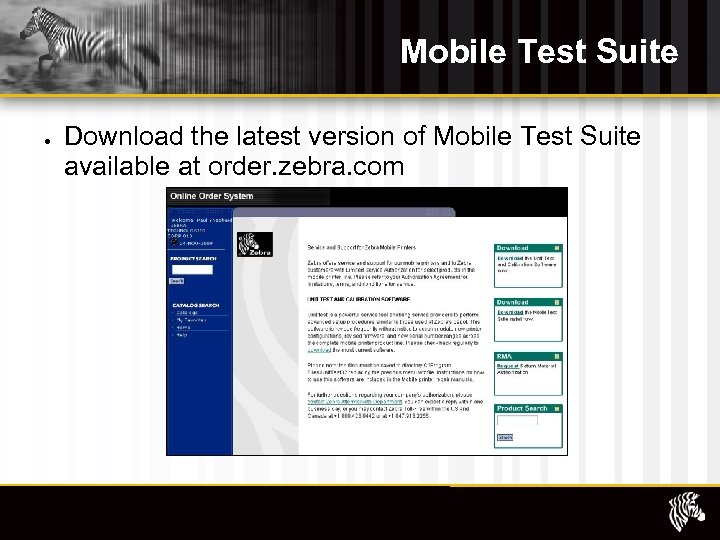 Mobile Test Suite Download the latest version of Mobile Test Suite available at order.