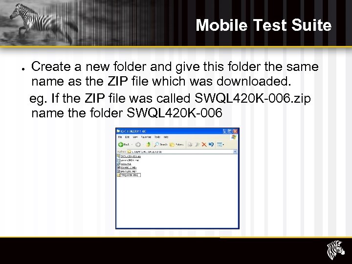 Mobile Test Suite Create a new folder and give this folder the same name
