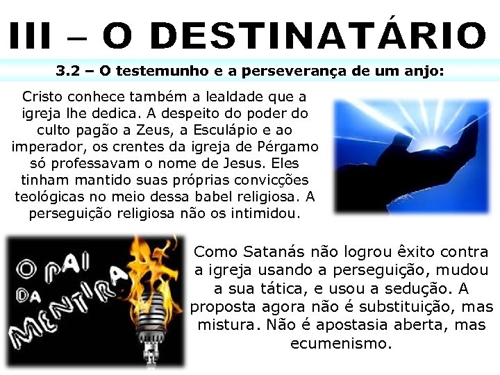 3. 2 – O testemunho e a perseverança de um anjo: Cristo conhece também