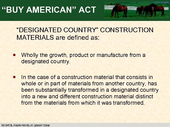 Buy American Act Glenn Franklin Bechtel Parsons Blue