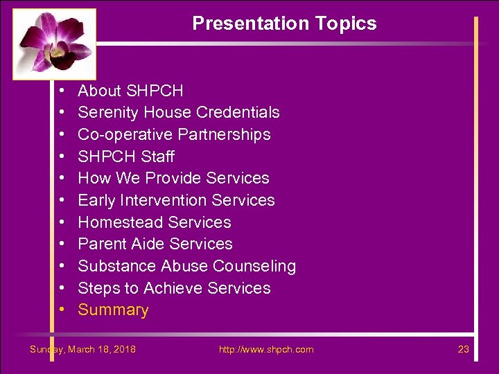 Presentation Topics • • • About SHPCH Serenity House Credentials Co-operative Partnerships SHPCH Staff