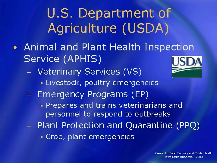U. S. Department of Agriculture (USDA) • Animal and Plant Health Inspection Service (APHIS)