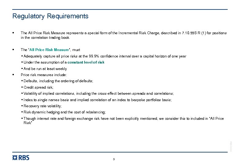 Regulatory Requirements § The All Price Risk Measure represents a special form of the