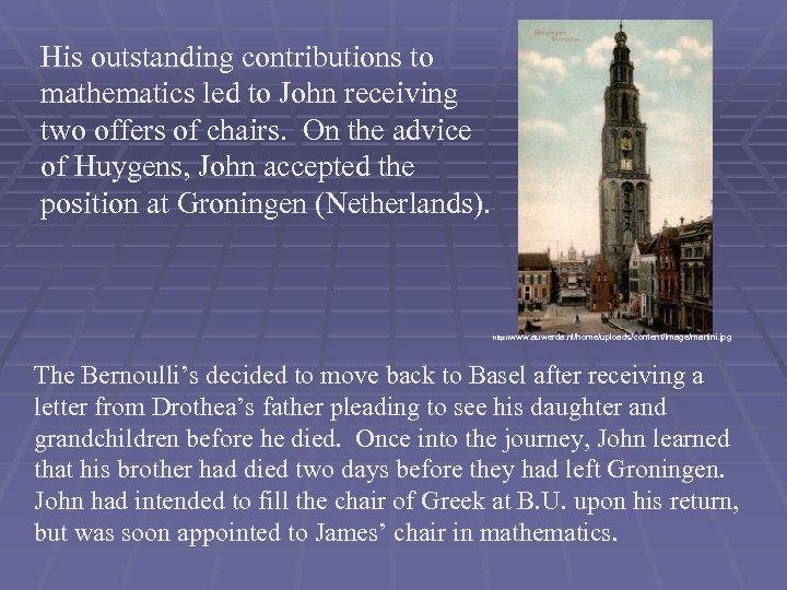 His outstanding contributions to mathematics led to John receiving two offers of chairs. On