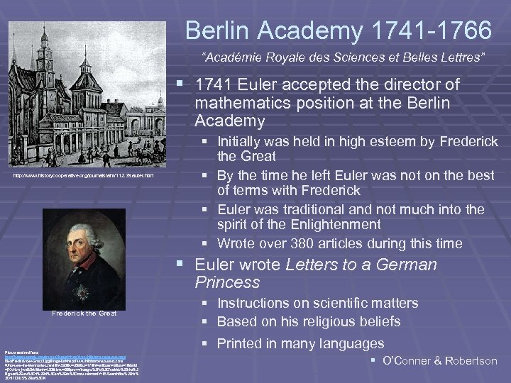 Berlin Academy 1741 -1766 “Académie Royale des Sciences et Belles Lettres” § 1741 Euler