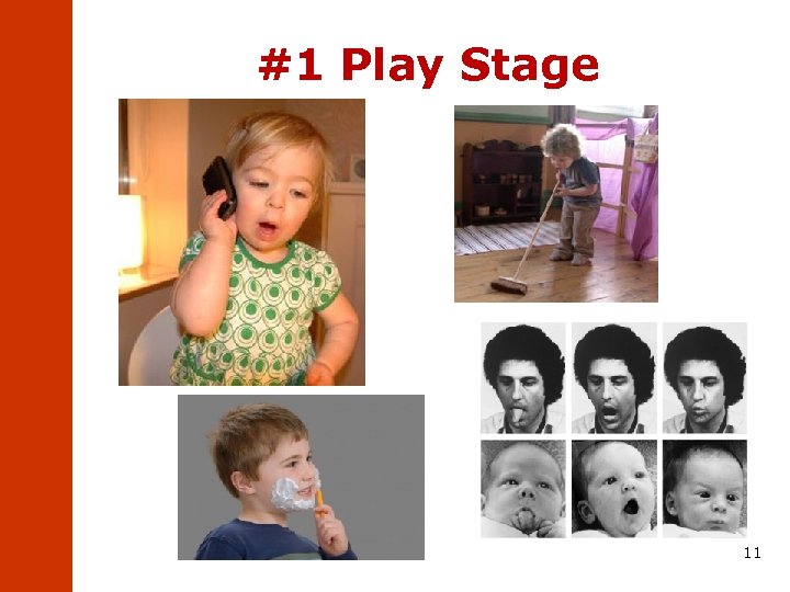 #1 Play Stage 11 